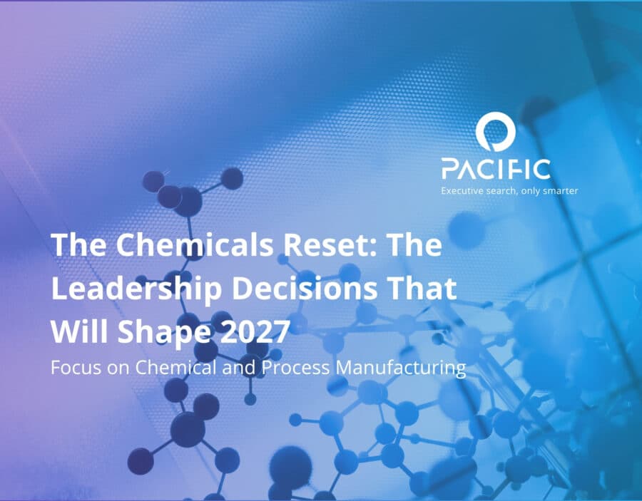 Pacific Executive search report cover titled “The Chemicals Reset: The Leadership Decisions That Will Shape 2027,” featuring a molecular structure graphic.